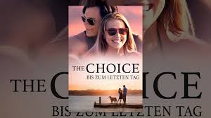 Es basiert auf dem roman bis zum letzten tag von nicholas sparks aus dem jahr 2007. The Choice Bis Zum Letzten Tag Youtube