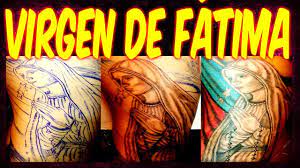Un nombre alternativo islámico es: Como Hacer Un Tatuaje De La Virgen De Fatima Venezuela Tattoo Fort Youtube