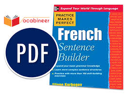 Pronunciation forvo is a free and comprehensive pronunciation guide maintained by native speakers. Practice Makes Perfect French Sentence Builder Download Free