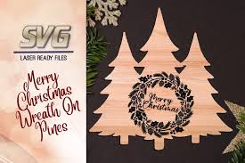 Freesvg.org offers free vector images in svg format with creative commons 0 license (public domain). Classic Christmas Wreath Pine Trees Svg Laser Glowforge File 900987 Cut Files Design Bundles