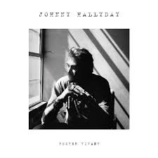 Pour l'occasion, sa maison de disques a prévu les choses en grand. Johnny Hallyday Ecoutez 8 Titres De Rester Vivant Gratuitement En Exclusivite