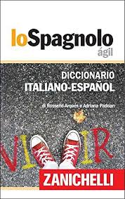 Scaricare Lo Spagnolo Agil Diccionario Italiano Espanol Dizionario Italiano Spagnolo Libri Pdf Editoriales De Libros Diccionario Espanol Italiano Diccionario