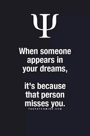 When Someone Appears In Your Dreams It S Because That Person Misses You Psychology Fun Facts Psychology Quotes Psychology Says
