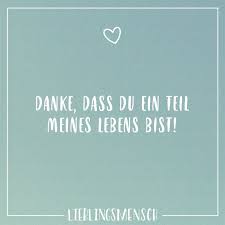 Danke Dass Du Ein Teil Meines Lebens Bist Visual Statements Spruche Zum Danke Sagen Spruche Zitate Zitate