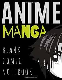 Anime Manga Drawing Anime For Kids Drawing Anime Manga Sketchbook Create Comic Book Comic Book Template Anime Notebooks And Journals By Anime World