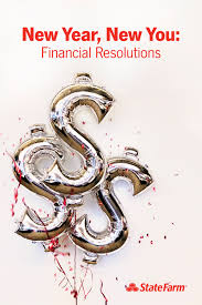 New Year S Resolutions Countdown To Better Finances State Farm Finance Finance Meaning Finance Jobs