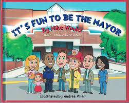 It’s Fun To Be the Mayor