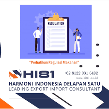 Perhatikan Regulasi Makanan Wa 62 8122 031 6492 Konsultan Ekspor Impor Go Modern Go Digital Go Online Go Global P Makanan Indonesia Indonesia Makanan