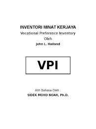 Ujian ini dapat mengelakkan mereka daripada tersilap memilih kerjaya yang bukan sahaja akan merugikan individu tersebut, malah akan menjejaskan reputasi sesebuah organisasi. Edu 3073 Borang Inventori Minat Kerjaya