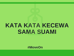 Kata kata kecewa ini adalah kumpulan kata mutiara dan quotes yang bijak tentang sahabat, pacar dll. Kata Kata Mutiara Kecewa Terhadap Suami Budak Cinta Sejati