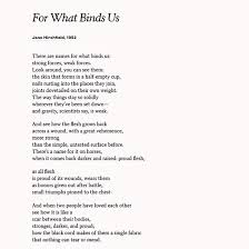 Marvel At The Strength Of Relationships And Love With Jane Hirshfield S Poem For What Binds Us On Your Anniversary Poems Poetry Words Pretty Words