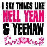 Image result for quotes about tired cowgirls