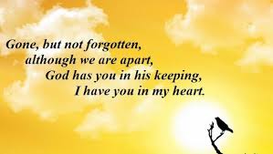 You May Be Gone But Never Forgotten Quotes Quotesgram