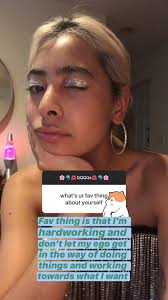 Fav thing is that I’m hardworking and don’t let my ego get in the way of  doing things and working towards what I want