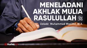 Maybe you would like to learn more about one of these? Ceramah Agama Meneladani Akhlak Mulia Rasulullah Ustadz Muhammad Wasitho M A Youtube