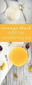 Orange Blast Solid Conditioner Bar Solid Conditioner Bar Solid Conditioner Diy Shampoo Bar