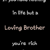 Browse the collection of 47 best sibling quotes that will inspire you to appreciate this unbreakable 1. 1