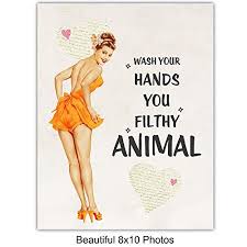 Free returns high quality printing fast shipping Pinup Girl Vintage Bathroom Wall Decor Pin Up Wall Art Funny Bathroom Quotes Wash Your Hands You Filthy Animal Sign Better Late Than Ugly Bath Wall Decor Restroom Decorations Pricepulse