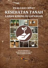 Tak kenal maka tak sayang merupakan ungkapan yang tepat untuk modul pertama ini. Pdf Evaluasi Cepat Kesehatan Tanah Lahan Kering Di Lapangan