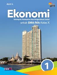 Buku paket ekonomi kelas xi semester 2 kurikulum 2013. Jual Kebutuhan Sekolah Ekonomi Sma Ma Kls X K13n Dari Penerbit Penerbit Erlangga Mahameru Original Murah Siplah Eureka Bookhousess