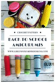 Back To School Amigurumis Pattern Green Fox Farms Designs Easy Crochet Projects Crochet Baby Toys Yarn Crafts For Kids