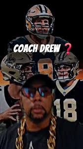⚜️IS COACH DREW THE ANSWER❓️ #WhoDat #SaintsNation #saintsnews  #saintshighlights #saintsinfo #saintsfans #wisdomthegamer