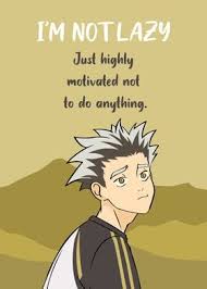 Hopefully, this list of haikyuu quotes will inspire you to do the same. Haikyuu Quotes Funny Haikyuu Cheering And Volleyball Slang Nice Serve Kill Receive Don T Mind Youtube Goa Kancing
