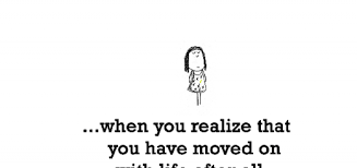 I Finally Moved On Quotes Quotesgram As soon as something stops being fun, i think it's time to move on. i finally moved on quotes quotesgram