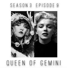 Season 3 Episode 9 The Soul Centered Gemini Queen Of