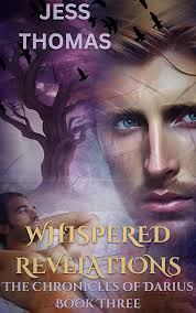 The Chronicles of Darius Book Three:: Whispered Revelations See more