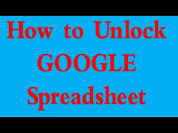 Unlock / unprotect cells in google sheets. How To Unlock Google Spread Sheet Unlock Protected Google Spreadsheet Youtube