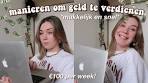 10 SNELLE MANIEREN OM GELD TE VERDIENEN! *€100 ... - YouTube