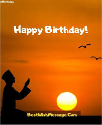 Check spelling or type a new query. 100 Islamic Birthday Wishes And Messages Muslim Birthday Greetings