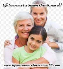 Life Insurance For Seniors Over 85 Year Old Life Insurance For Seniors Best Term Life Insurance Life Insurance