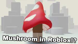 How to be a Mushroom in Roblox!- 🍄😋😊😀✨ - YouTube