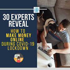 But what are the best ways kids can make some money? How To Make Money Online In Lockdown Easy Guide For 2021