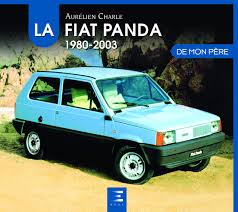 Mild hybrid saves on running costs. La Fiat Panda De Mon Pere Charle Aurelien 9791028303419 Amazon Com Books
