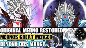 Beyond Dragon Ball Super: The Original Merno Restored! Mernos Great Merger  Completed! - YouTube