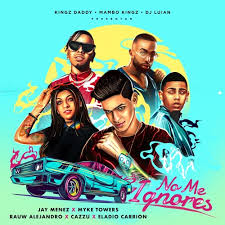 Eladio carrión] le gusta frontear con mi cubana (yeah) se la pone hasta cuando mama (skrt) farandulera adicta a la fama. Jay Menez X Myke Towers X Rauw Alejandro X Cazzu X Eladio Carrion No Me Ignores By Reggaeton