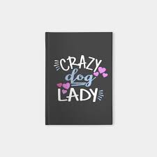 Crazy Dog Lady