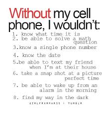 Without My Cell Phone Pinterest Daily Repin Digital Mom Blog Words Quotes Funny Quotes