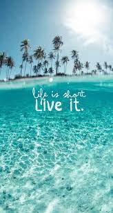 Live Your Life 3 Beach Wallpaper Phone Backgrounds Phone Wallpaper