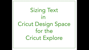 sizing text in cricut design space