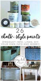 It will bring brightness to amy howard at home. 26 Types Of Chalk Style Paint For Furniture All The Details Here Artsy Chicks Rule