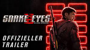 Snake eyes was released in 2021 on friday, july 23, 2021 (nationwide release). Snake Eyes G I Joe Origins Offizieller Trailer 2 Ppg Trailer Fsk 12 Youtube