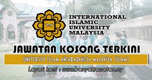 Universiti islam antarabangsa malaysia (arab: Jawatan Kosong Di Universiti Islam Antarabangsa Malaysia Uiam 1 Ogos 2018 Kerja Kosong 2020 Jawatan Kosong Kerajaan 2020