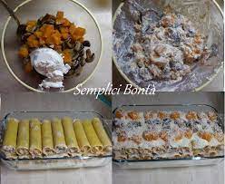 Se vi piace il pesce vi suggeriamo i cannelloni di mare, i vegetariani invece apprezzeranno i cannelloni con verza, porri e zucca. Cannelloni Alla Zucca E Ricotta