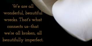 Love And Accept Yourself I May Not Be Perfect Quotes Enkiquotes
