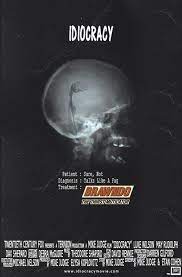 Idiocracy Judge Idiocracy Idiocracy Movie Lyrics To Live By
