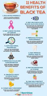 11 Health Benefits Of Drinking Black Tea Nutrition Advance Nutrition Infographic Tea Health Benefits Tea Nutrition